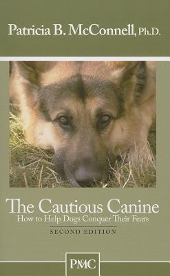 The Cautious Canine: How to Help Dogs Conquer Their Fears foto