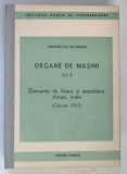 ORGANE DE MASINI , VOLUMUL AL II - LEA , ELEMENTE DE FIXARE SI ASAMBLARE ARCURI , INELE , 1984