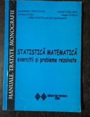 STATISTICA MATEMATICA - EXERCITII SI PROBLEME REZOLVATE -CONSTANTIN TARCOLEA /CORNEL CASLARU &amp;amp; CO foto