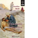 Pastoratia bolnavilor. Aspecte teologice, sacramentale si spirituale - Aurelian Bacila