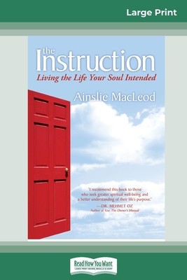 The Instruction: Living the Life Your Soul Intended (16pt Large Print Edition) foto