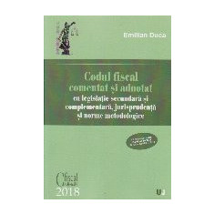 Codul Fiscal comentat si adnotat 2018
