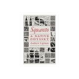 Squanto: A Native Odyssey