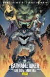 Batman si Joker. Un duo mortal - Marc Silvestri, Prianto Arif