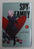 SPY FAMILY 6. ,story and art by TATSUYA ENDO , 2021, BENZI DESENATE *