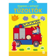 Ragassz &eacute;s sz&iacute;nezz! - Tűzolt&oacute;k