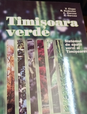 TIMISOARA VERDE SISTEMUL DE SPATII VERZI AL TIMISOAREI foto