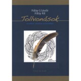 Tollvon&aacute;sok versekben, sz&iacute;nekben &eacute;s form&aacute;kban - F&uuml;l&ouml;p G. L&aacute;szl&oacute;