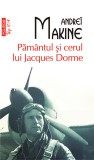 Pamantul si cerul lui Jacques Dorme (ebook) - Editura LibHumanitas