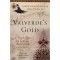 Valverde&#039;s Gold - A True Tale of Greed, Obsession and Grit - Mark Honigsbaum