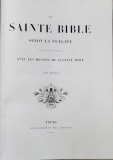 LA SAINTE BIBLE SELON LA VULGATE, ALFRED MAME, ILUSTATION par GUSTAVE DORE - PARIS, 1866