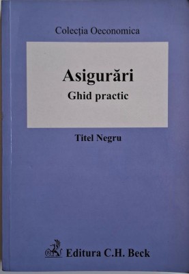Asigurari. Ghid practic &amp;ndash; Titel Negru foto