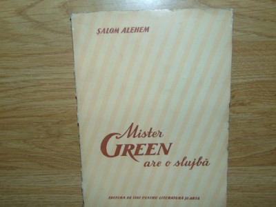 SALOM ALEHEM -MISTER GREEN ARE O SLUJBA foto