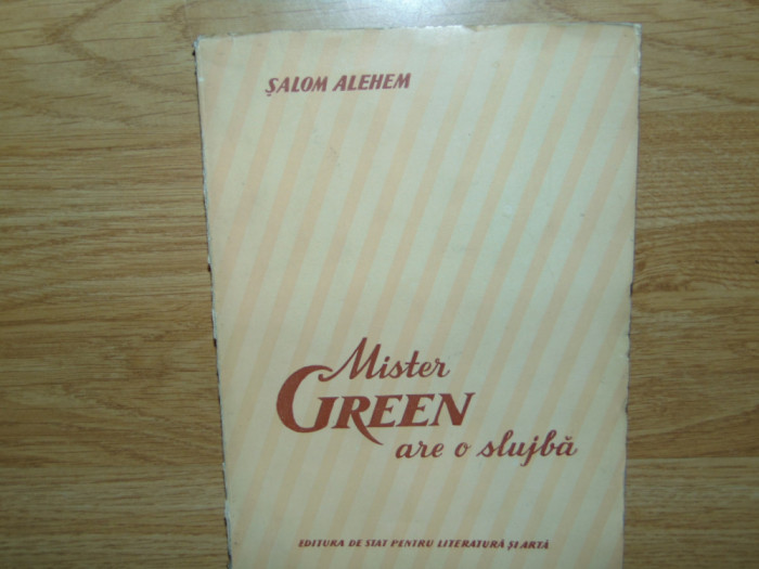 SALOM ALEHEM -MISTER GREEN ARE O SLUJBA