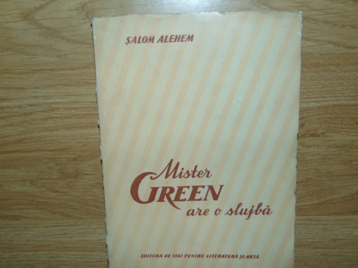 SALOM ALEHEM -MISTER GREEN ARE O SLUJBA