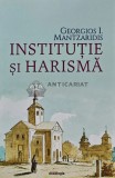 Institutie si Harisma - Georgios Mantzaridis, 2020, Doxologia, 190 pagini, Coperta Brosata, Carte Crestinism