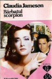 Barbatul scorpion - Claudia Jameson Roman Editura Alcris An 1995 Colectia El si Ea