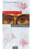 Anatomia sufletului - Constantin Necula