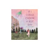 If I Could Choose a Best Day: Poems of Possibility