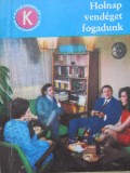 Holnap vendeget fogadunk (5) - Smaranda Sburlan