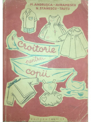 M. Andrușca - Croitorie pentru copii (editia 1960) foto