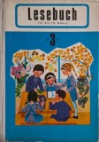 Lesebuch. Fur die III. Klasse (Putin Uzata) - Carte Anticariat