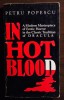 Petru Popescu - In Hot Blood (prima ediție, 1986)