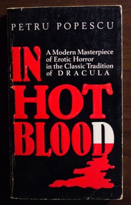 Petru Popescu - In Hot Blood (prima ediție, 1986) foto