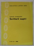 COLECTIA ICONOGRAFICA &#039; SCRIITORII NOSTRI &#039; , BIBLIOTECA &#039; ASTRA &#039; SIBIU , 1969