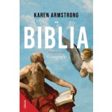 Biblia. O biografie - Karen Armstrong