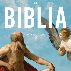 Biblia. O biografie - Karen Armstrong