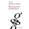 A Hunyadi-per előt&ouml;rt&eacute;nete - Miskolczy Ambrus