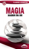 Magia imaginilor feng-shui - Vladimir Lermontov - Editura Ideea Europeană