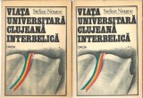 Viata Universitara Clujana Interbelica 2 Volume Stelian Neagoe Editura Dacia 1980 Memorii Istorie Carti Vechi