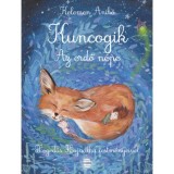Kuncogik - Az erdő n&eacute;pe - Kelemen Anik&oacute;