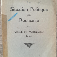 La situation politique en Roumanie - Virgil N. Madgearu// 1928