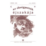Az &eacute;hs&eacute;gputt&oacute;k &eacute;jszak&aacute;ja - Georg Le&szlig;