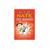 Big Nate Goes Bananas!