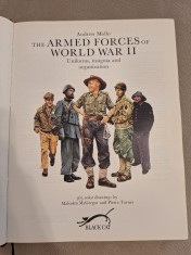 The Armed Forces of World War II: Uniforms, Insignia and Organization