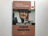 Gheorghe Dinica si legenda Sarpelui Rosu - Dan-Silviu Boerescu