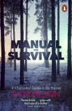 Manual for Survival | Kate Brown, Penguin Books Ltd