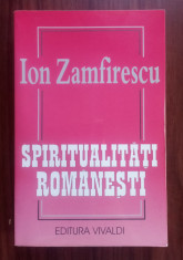 Ion Zamfirescu - Spiritualități rom&amp;acirc;nești foto