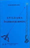 Epigrama In Literatura Romana - Elis Rapeanu , H368