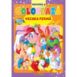 Vechea fermă (Descopera si coloreaza). Bestseller. Editia a 4-a