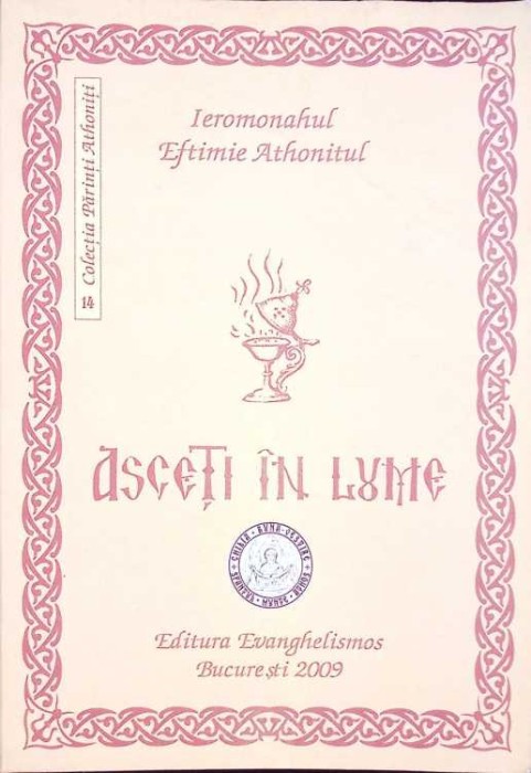 ASCETI IN LUME VOL.1-EFTIMIE ATHONITUL-259981