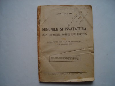Minunile si invatatura Mantuitorului nostru Isus Hristos -A. Plaianu (greco-cat) foto