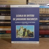 General DUMITRU PENCIUC - SCOALA DE OFITERI DE JANDARMI BUCURESTI ( 1932-1948 ) * MONOGRAFIE , 2008 , DEDICATIE *