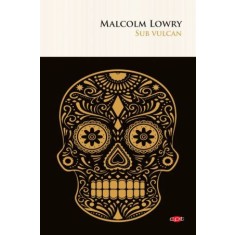 Sub vulcan &ndash; Malcolm Lowry