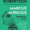 Marcus Aurelius. Imparatul stoic, Donald Robertson
