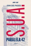 Cumpara ieftin Trilogia S.U.A | Paralela 42 - John Dos Passos, ART